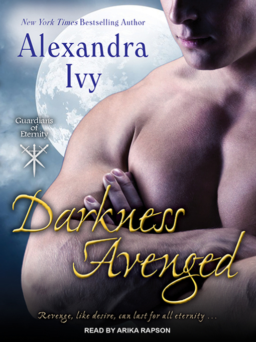 Title details for Darkness Avenged by Alexandra Ivy - Available
